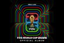 2026年国际足联世界杯官方专辑《Official FIFA World Cup 2026 Album》美加墨世界杯官方原声带 无损FLAC